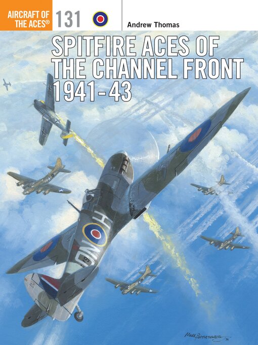 Title details for Spitfire Aces of the Channel Front 1941-43 by Andrew Thomas - Available